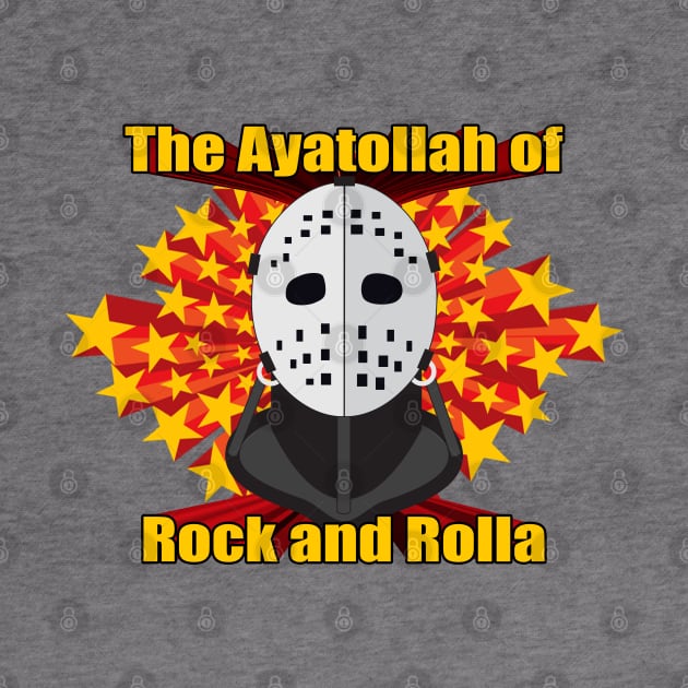 Ayatollah of Rock and Rolla by HellraiserDesigns